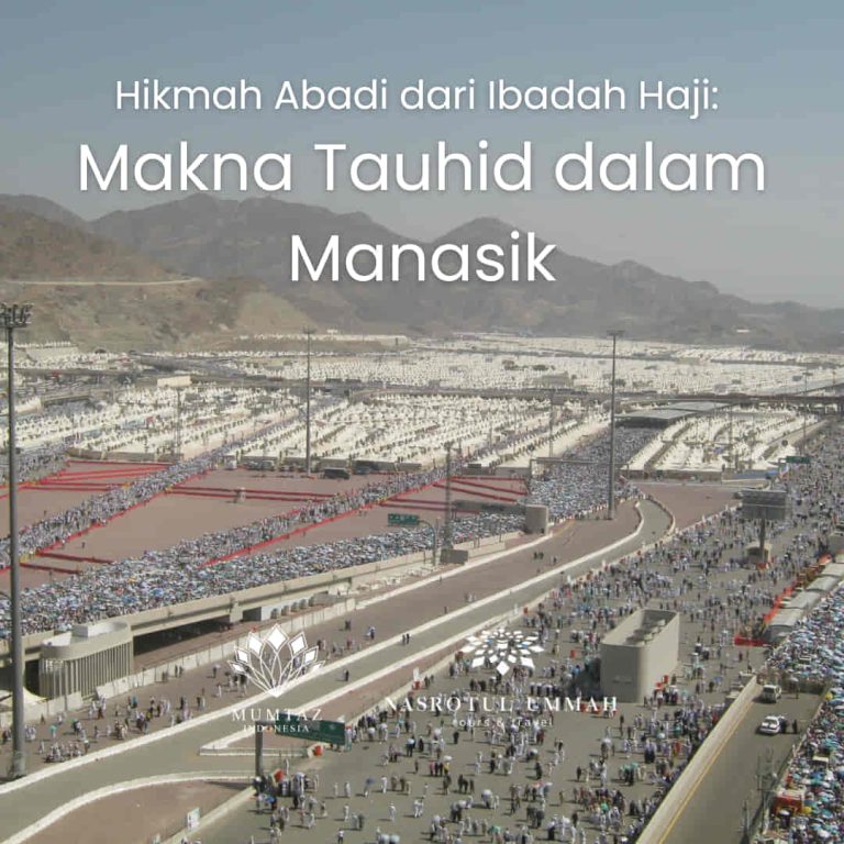 Read more about the article Hikmah Abadi dari Ibadah Haji: Makna Tauhid dalam Manasik